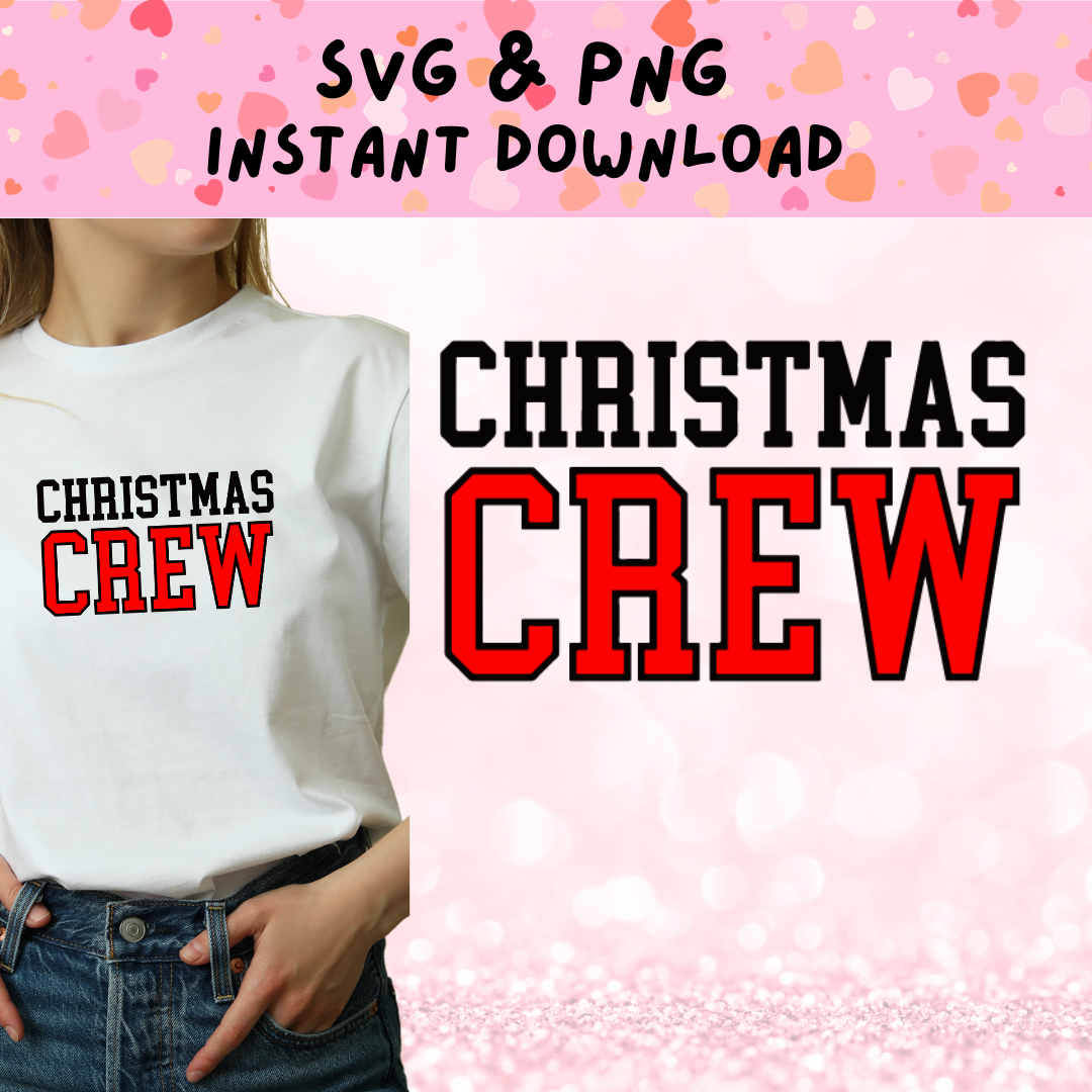 Christmas Crew SVG & PNG