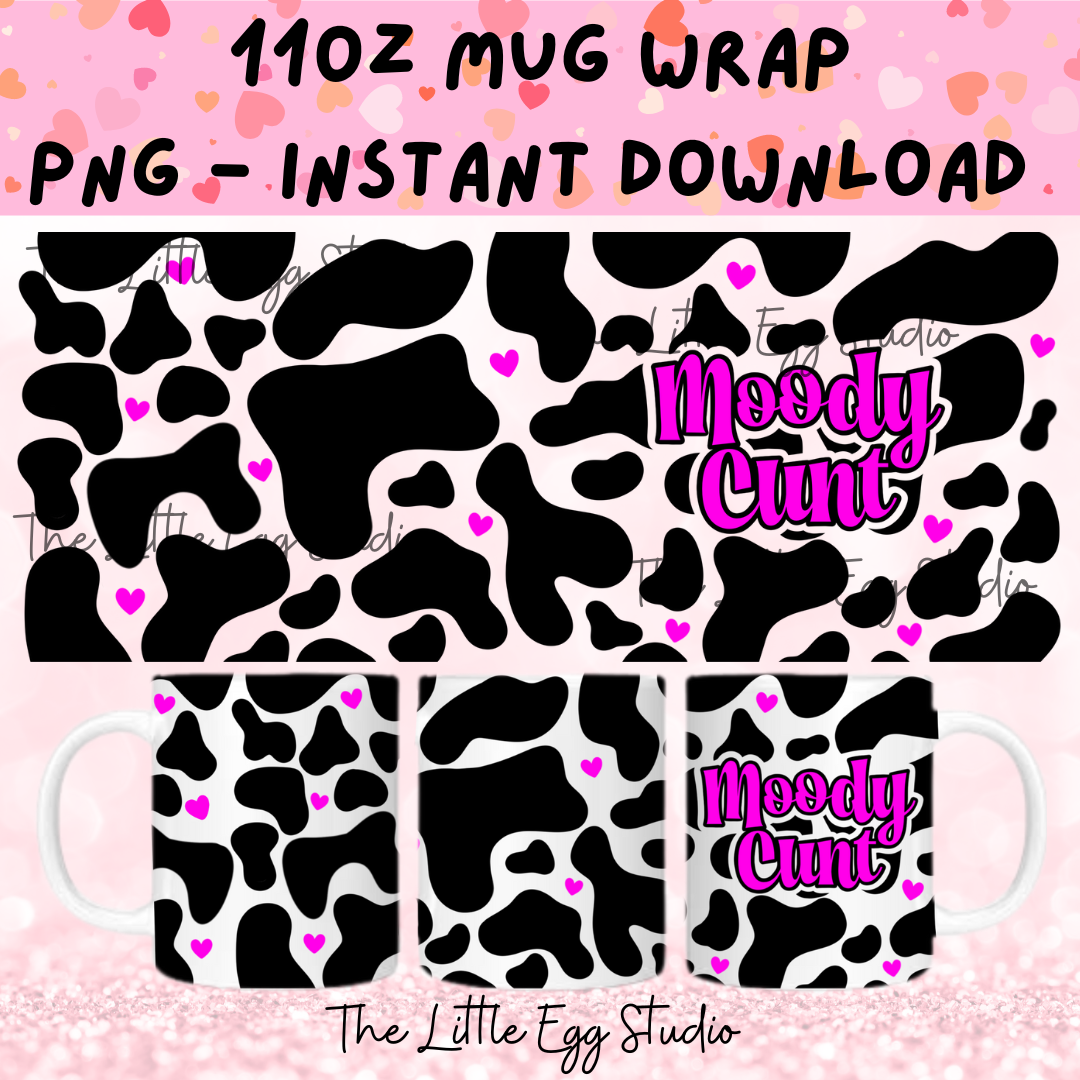 Moody C*nt Pink Mug PNG