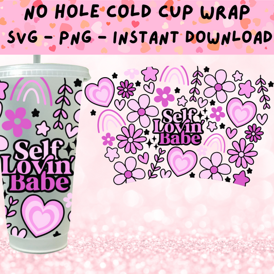 Self Lovin’ Babe Cold Cup SVG