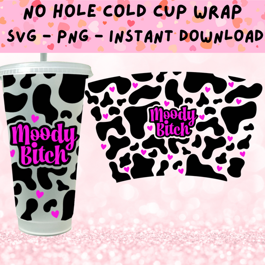 Moody Bitch Cold Cup SVG