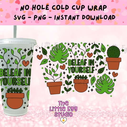 Beleaf In Yourself Cold Cup SVG