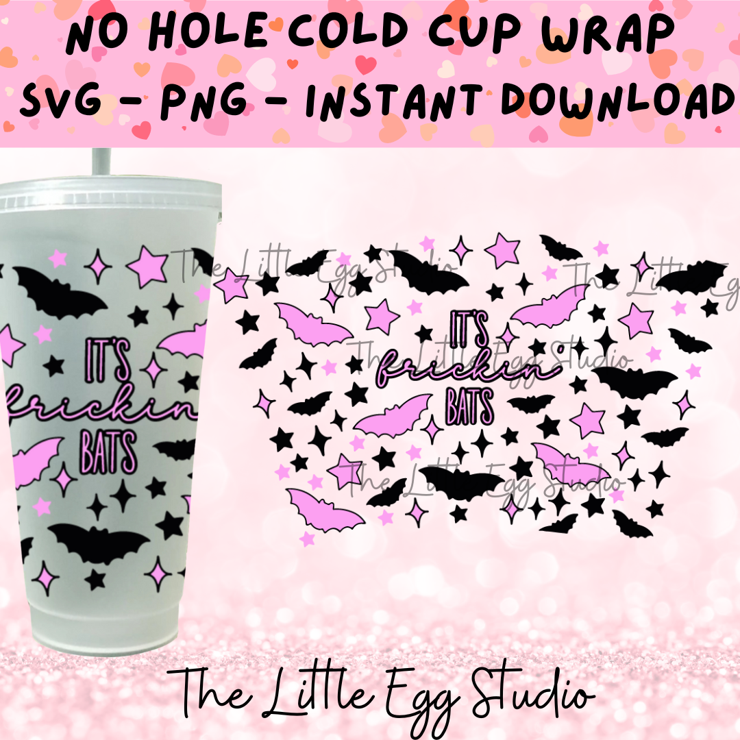 Its Frickin’ Bats Cold Cup SVG