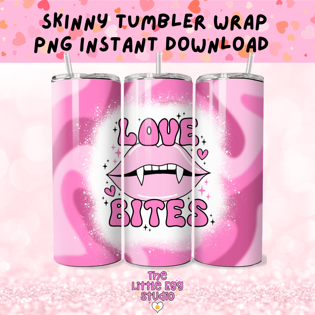 Love Bites Skinny Tumbler PNG