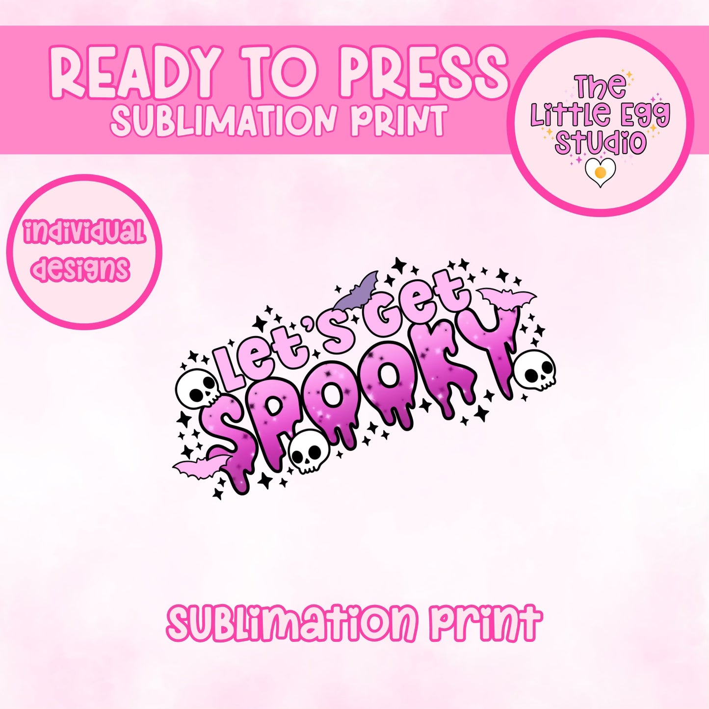 Let’s Get Spooky Sublimation Print