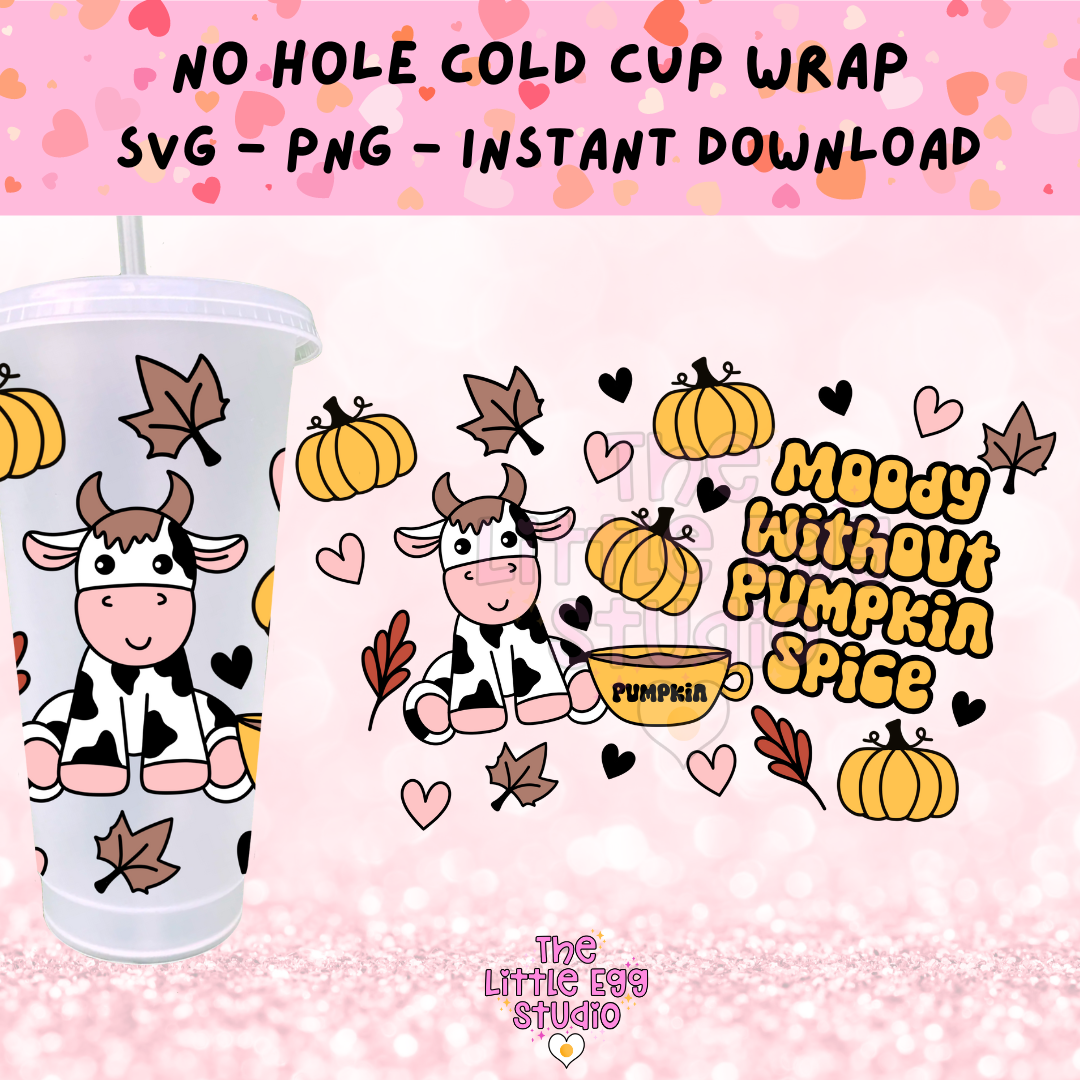 Moody Without Pumpkin Spice Cold Cup SVG