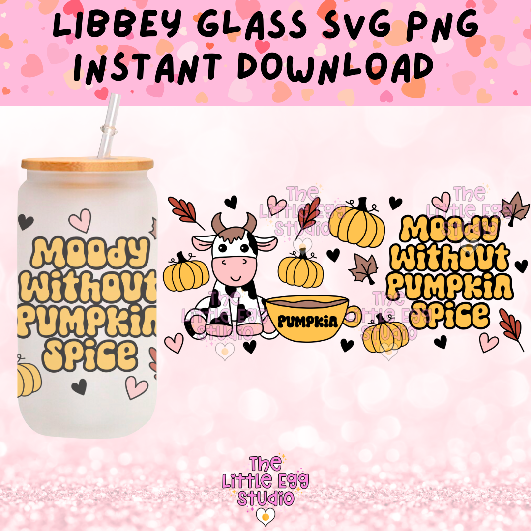 Moody Without Pumkin Spice Libbey SVG