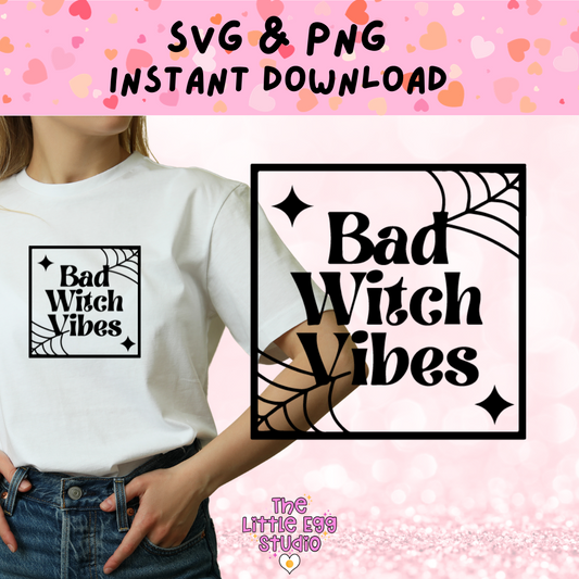 Bad Witch Vibes SVG & PNG